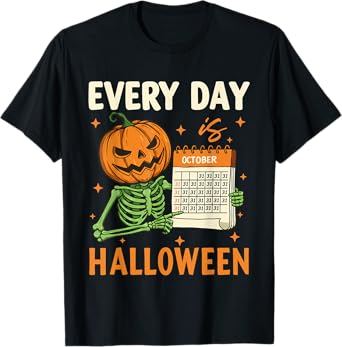 Every Day Is Halloween Funny Skeleton Pumpkin Men Women Kids T-Shirt
