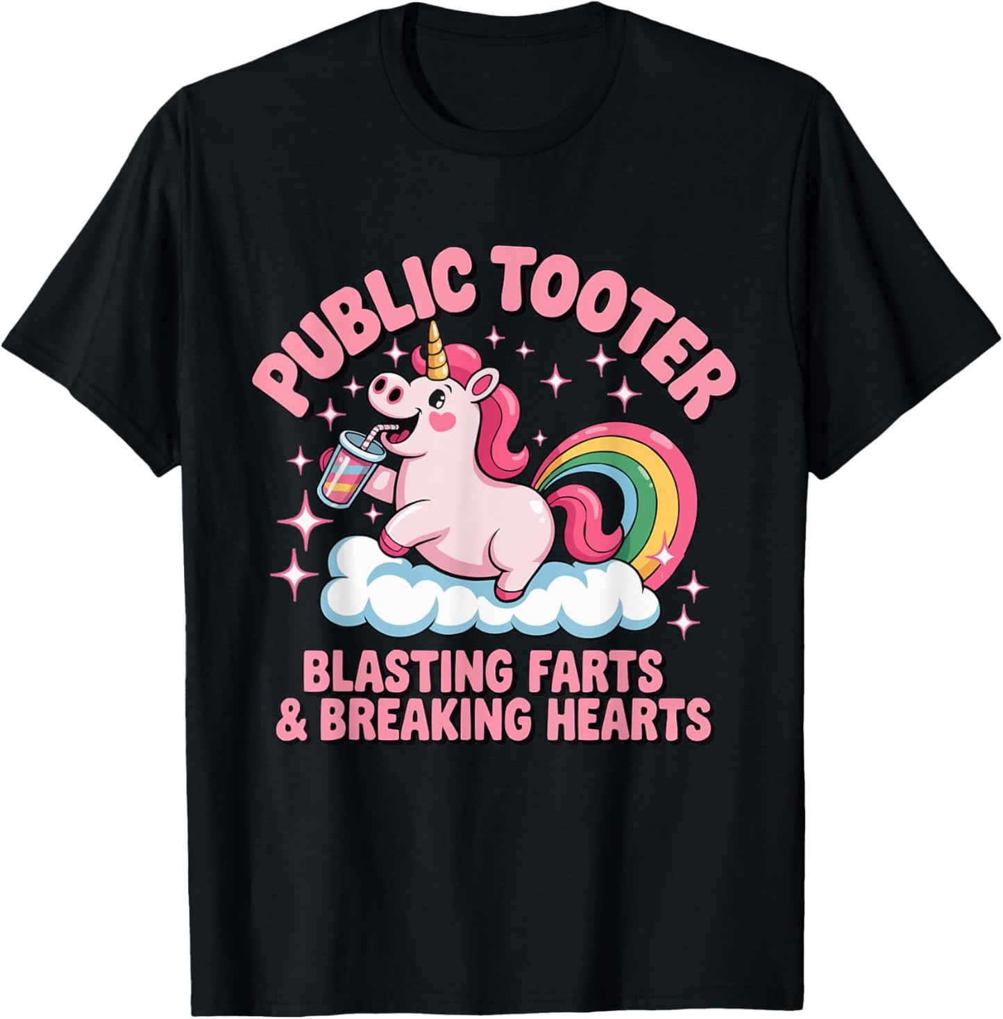 Public Tooter Unicorn Blasting Farts & Breaking Hearts T-Shirt