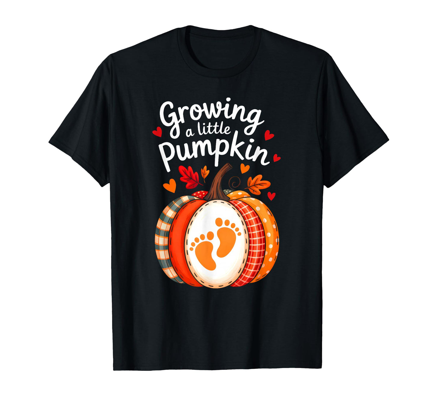 Growing A Little Pumpkin Maternity Pregnancy Thanksgiving T-Shirt
