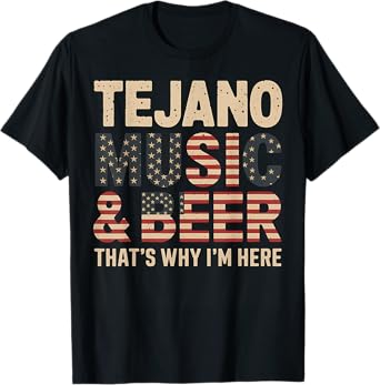 Tejano Music Beer Lover Gift, Funny Texas Party Outfit T-Shirt