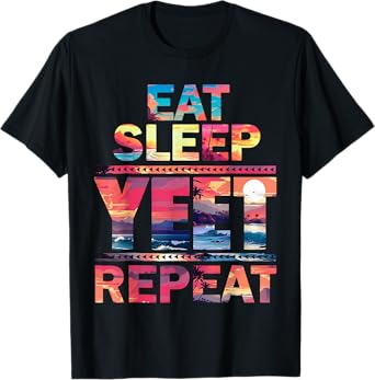 Funny Eat Sleep Yeet Repeat Vintage Yeet summer vibe Apparel T-Shirt