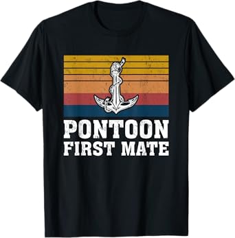 Pontoon Captain Vintage Retro Pontoon First Mate T-Shirt