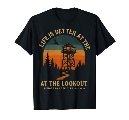 Life is Better at the Lookout Sunset Tower T-Shirt