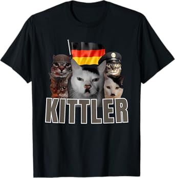 Kittler Cat Funny Cat Meme Gift for Woman and Man T-Shirt