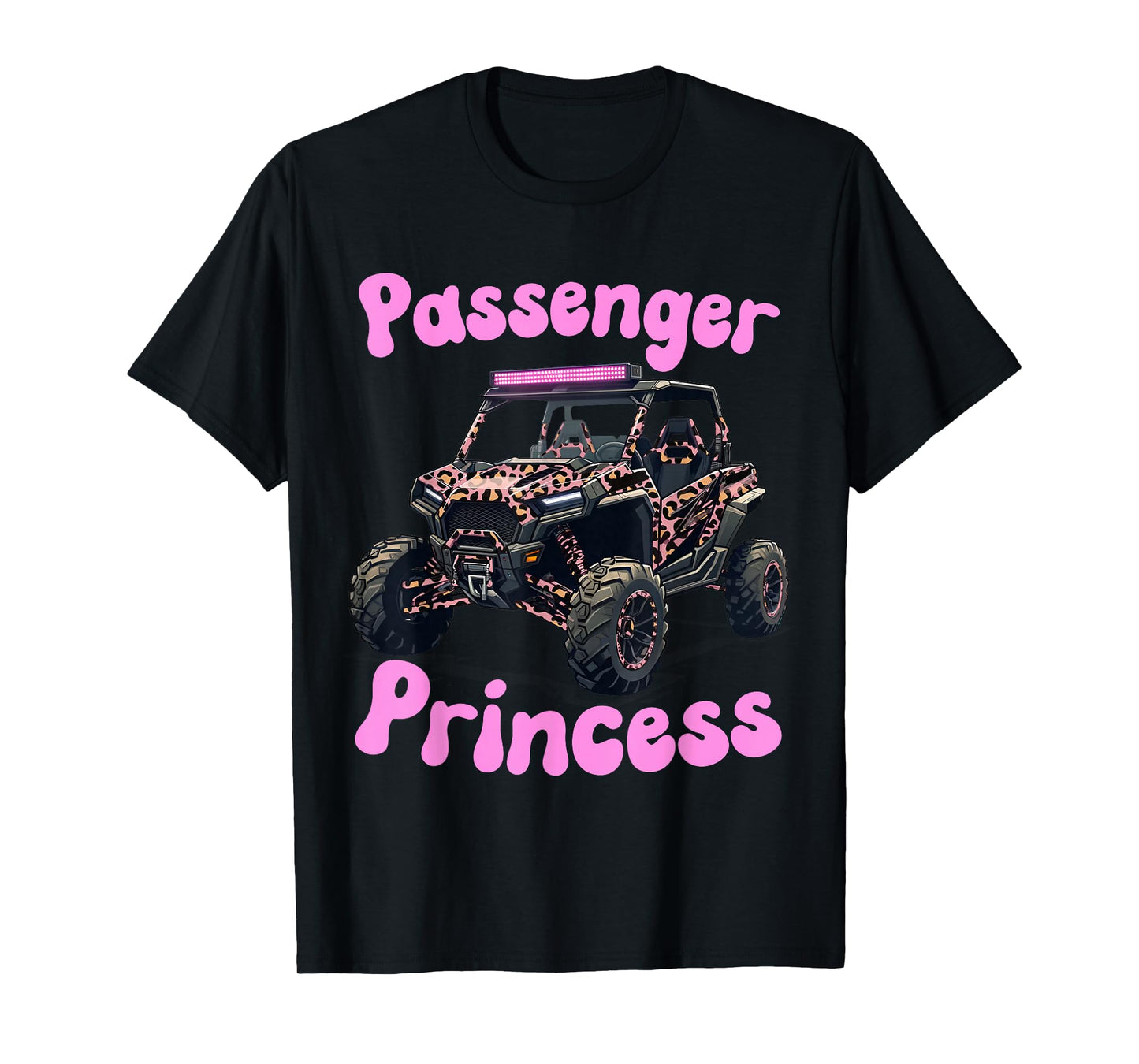 Women UTV 4 Wheeler SXS Off Road UTV Passenger Princess T-Shirt