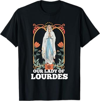 Our Lady of Lourdes Marian Pilgrimage Catholic T-Shirt