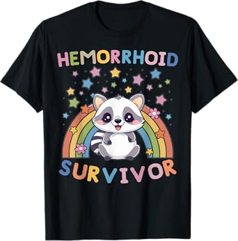 Hemorrhoid Survivor Funny Oddly Specific Meme Joke Sarcastic T-Shirt