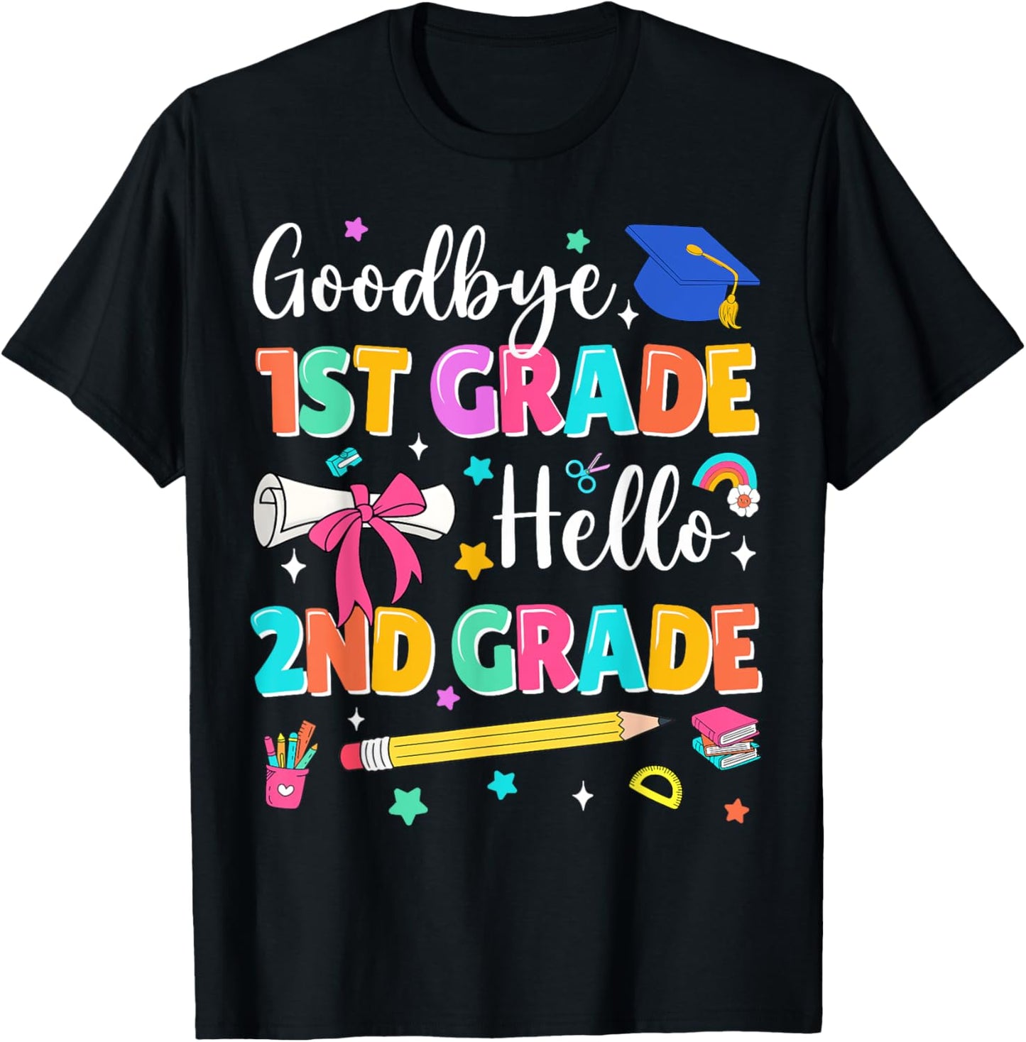 Goodbye 1st Grade Hello 2nd Grade Graduation Tee by TeeBrew