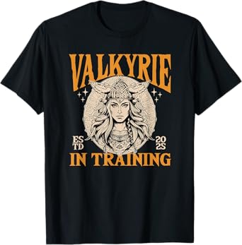 Valkyrie In Training Norse Viking Warrior Design T-Shirt