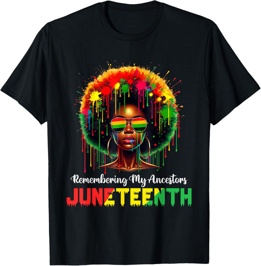 Black Women Juneteenth Tshirt Remembering My Ancestors T-Shirt