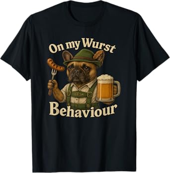 Oktoberfest On My Wurst Behavior Man Dog T-Shirt