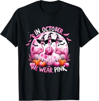 Flamingo In October We Wear Pink Breast Cancer Halloween T-Shirt