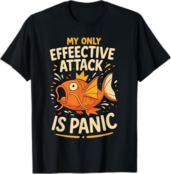 My Only Effective Attack Is Panic Lover Panic Funny Fish T-Shirt