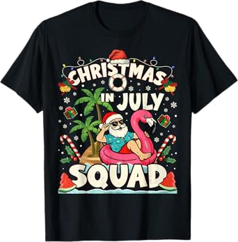 Christmas In July Squad Funny Summer Vacation Men Women Kids T-Shirt