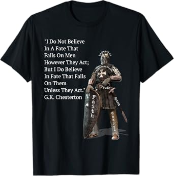 G.K. Chesterton Quote Inspirational Crusade T-Shirt