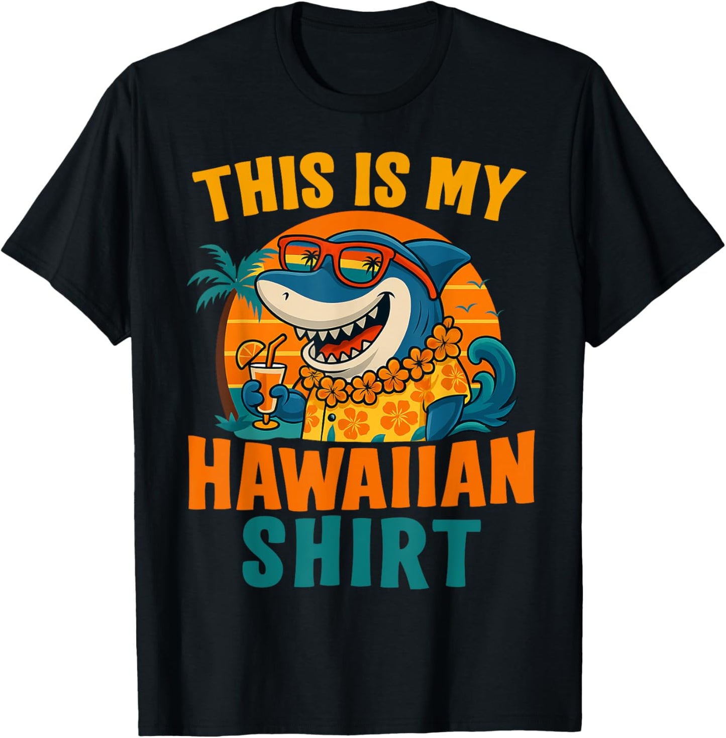 This Is My Hawaiian Shirt Tropical Luau Costume Party Hawaii T-Shirt