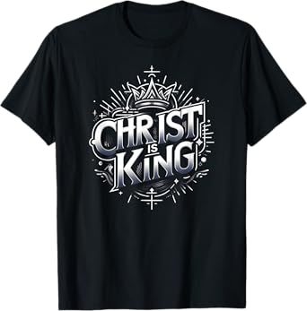 Christ Is King - Christian Crown of Thorns Jesus Is King T-Shirt