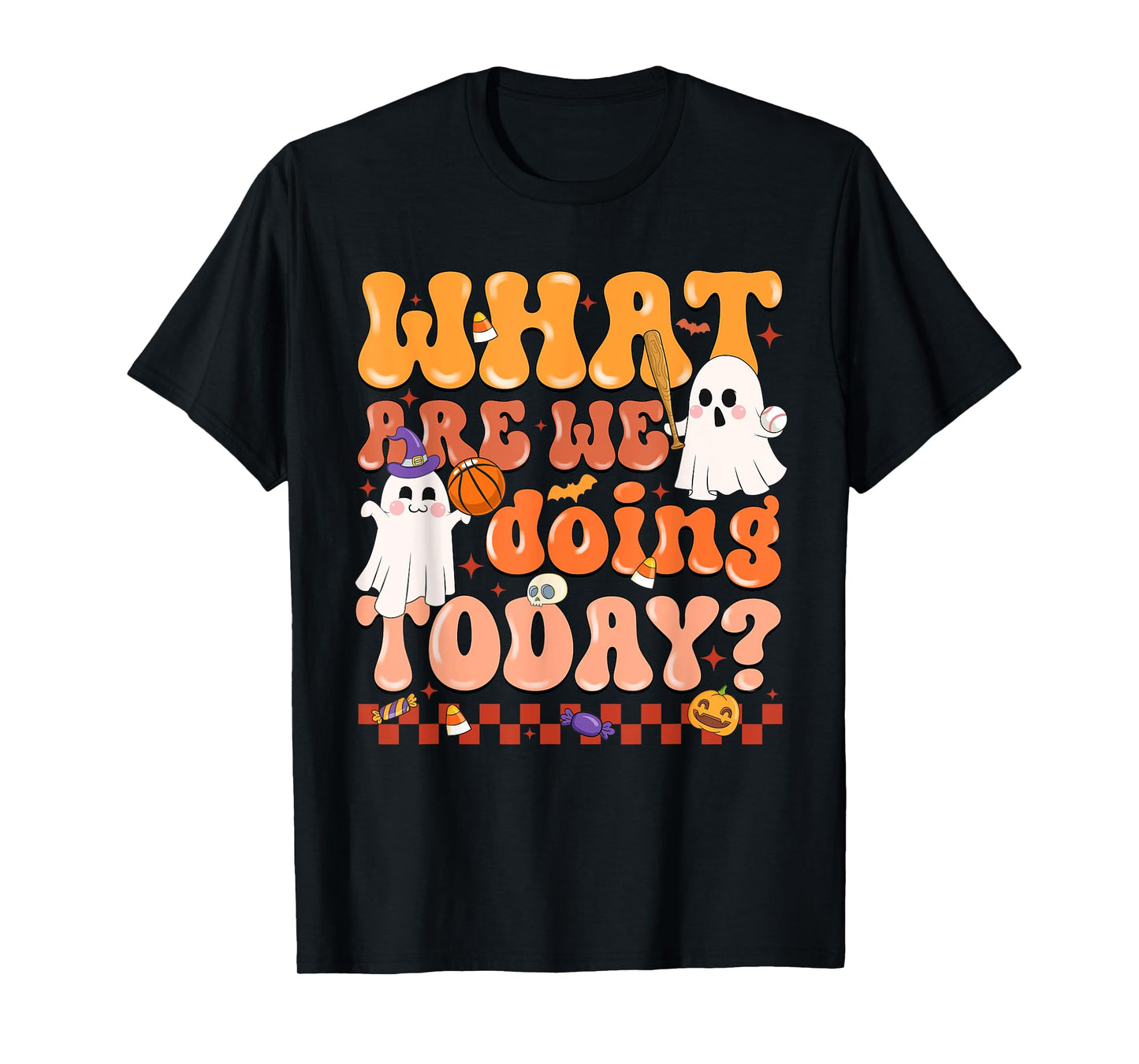 What Are We Doing Today Halloween PE Spooky Teacher T-Shirt