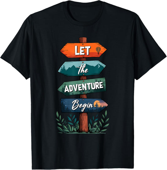 Let The Adventure Begin Summer Vacation Camp Camping T-Shirt