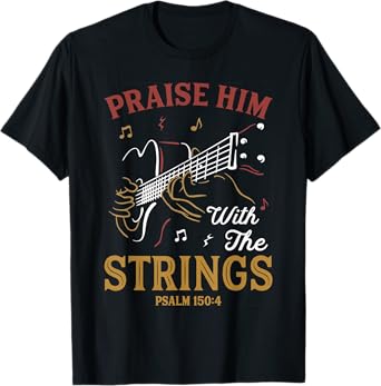 Praise Him With The Strings,Vintage T-Shirt