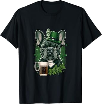 French Bulldog |St. Patricks Day Beer Shamrock Ireland Dog T-Shirt for Men Women