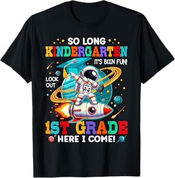 Kindergarten Graduation 2025 Funny 1st grade Here I Come T-Shirt