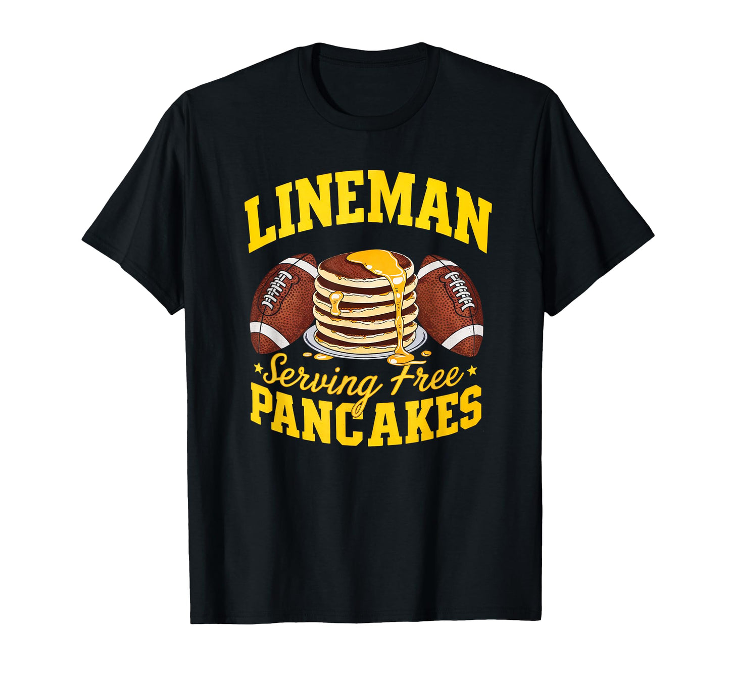 Lineman Serving Pancakes Daily Football Lineman Graphic T-Shirt