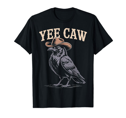 Yee Caw Cowboy Crow Animal Gothic Birds Animal Funny Crow T-Shirt