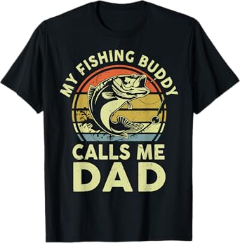 Mens My Fishing Buddy Calls Me Dad Fathers Day Daddy Fisherman T-Shirt