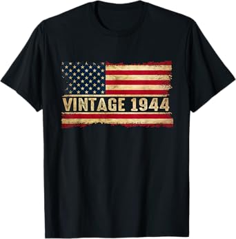 Born In 1944 80th Birthday 80 Years Old American Flag T-Shirt