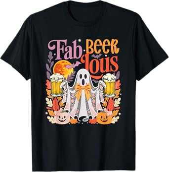 Funny Joke Fabulous Halloween Boo Ghost Drinking Beer Lover T-Shirt