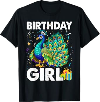 Birthday Girl PEACOCK for Birthday T-Shirt