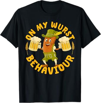 On My Wurst Behaviour Funny Oktoberfest German Beer Sausage T-Shirt