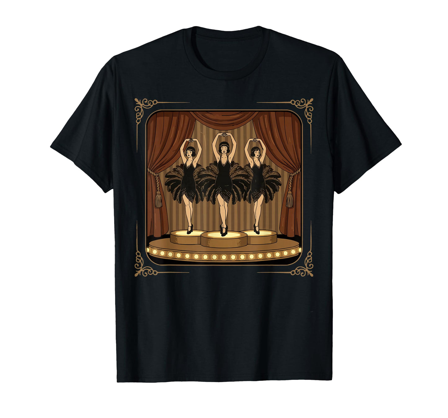 Showgirls Dancing Extravaganza Cabaret Burlesque Vaudeville T-Shirt