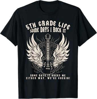 5th Grade Teacher Some Days I Rock It Middle School Teacher T-Shirt for Men Women Kids