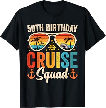 50th Birthday Cruise Squad Gifts 2025 Matching Party Family T-Shirt