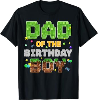 Dad Of The Birthday Boy Pixel Gamer Party Matching Family T-Shirt