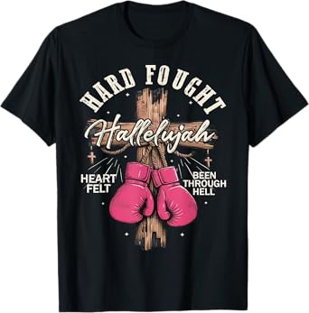 Brandon Hard Fought Hallelujah Praise Jesus T-Shirt