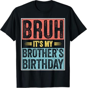 Brother Of The Birthday Boy Funny Bday Matching Family T-Shirt
