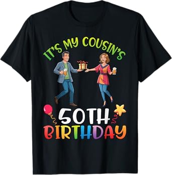 Celebrate It's My Cousin’s 50th Birthday Fun Cartoon Cheers T-Shirt