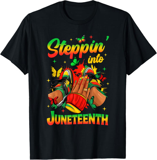 Stepping Into Juneteenth Afro Woman Black Girls Sneakers T-Shirt