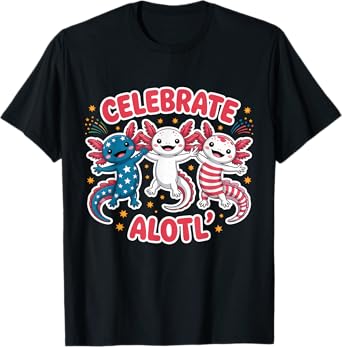 Funny Celebrate Axolotl 4 of July Independence Day Party T-Shirt