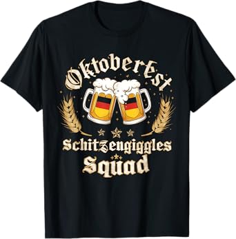 Oktoberfest Schitzengiggles Squad Funny Beer Festival Munich T-Shirt