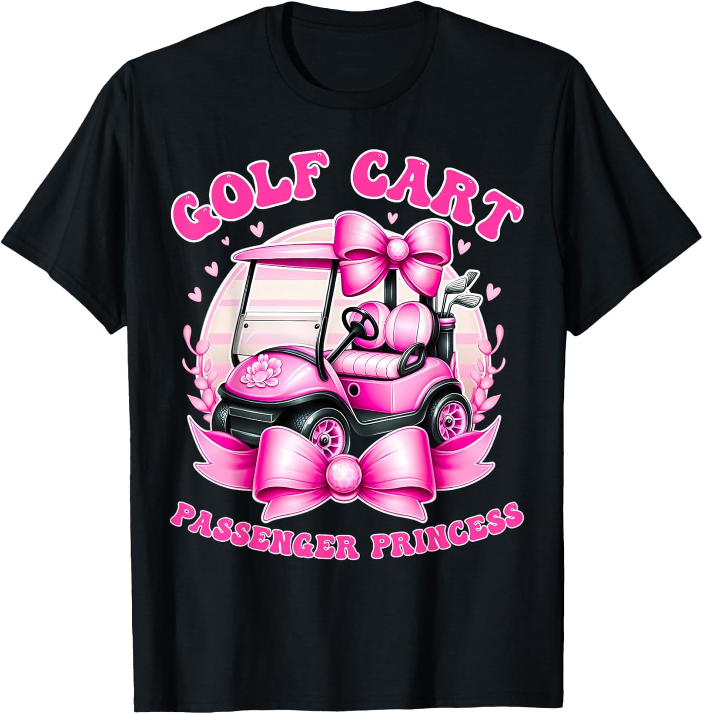 Golf Player Golf Vibes Coquette Golf Cart Passenger Princess T-Shirt