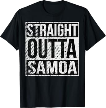 Straight Outta American Samoa Samoan Islander T-Shirt