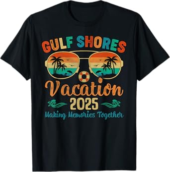 Gulf Shores Beach Vacation 2025 Friends Family Summer T-Shirt