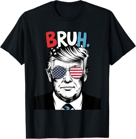 Bruh 4th of July Independence Day Fourth of July Women Men T-Shirt
