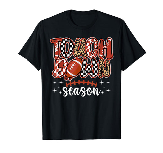Touch Down Season Game Day Football Game Day T-Shirt