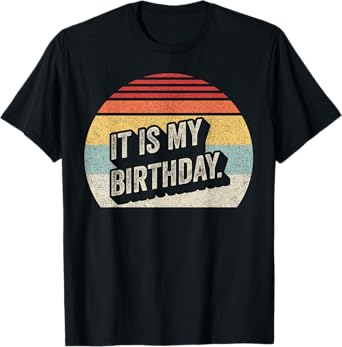 Catch Some Rays Retro Vintage It Is My Birthday T-Shirt