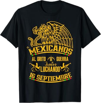 Mexican Independence Day Mexico 16 de septiembre Mexicanos T-Shirt